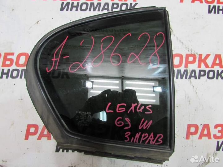 Стекло двери задней правой для Lexus GS 300 3 2005