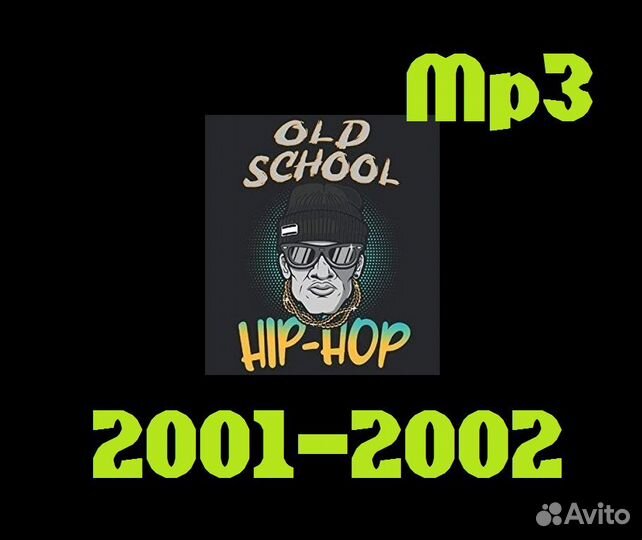 Old School Hip-Hop 2001-2002 (Mp3)