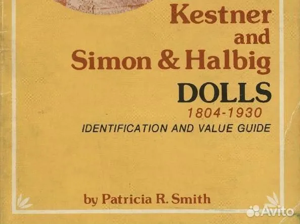 Книга Kestner and Simon & Halbig Dolls 1804-1930