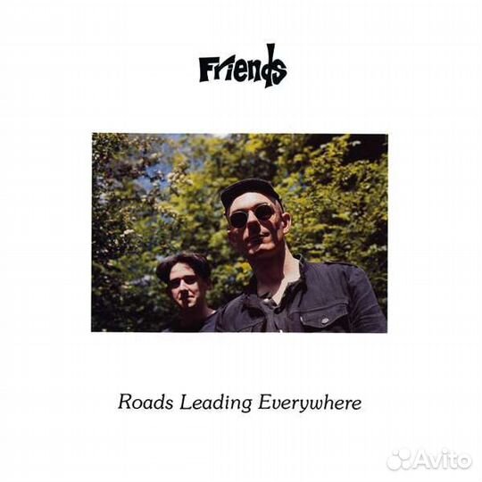 Friends (UK) - Roads Leading Everywhere (1 CD)