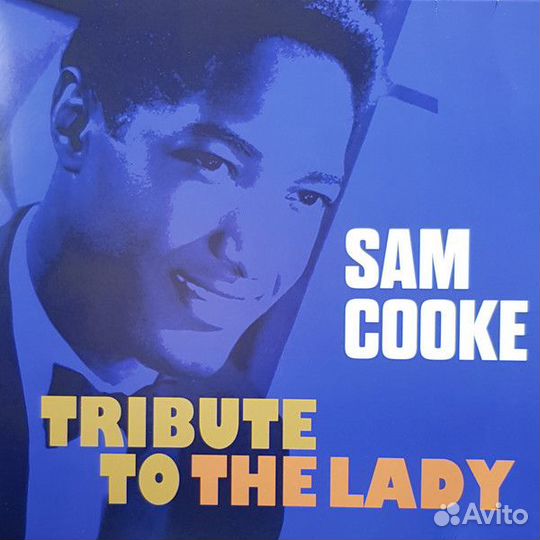 Виниловая пластинка Sam Cooke - Tribute To The Lad