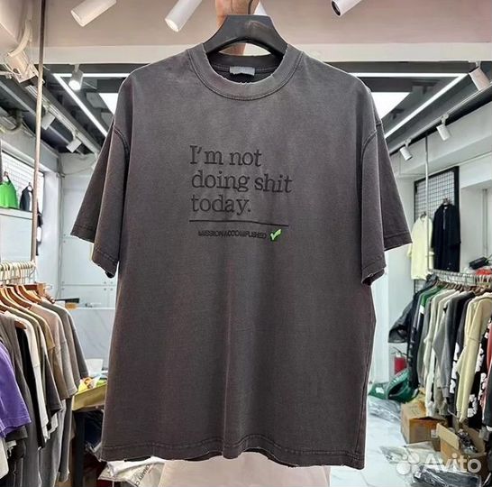 Футболка Vetements I'm not doing shit today