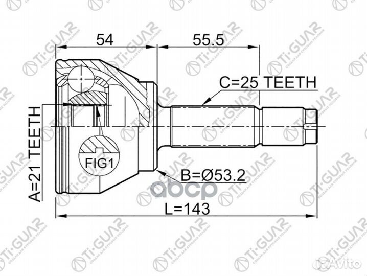 ШРУС TG-CVJ0003 / 2110-FUS * TiGuar;21*53,2*25