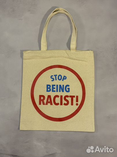 Gallery Dept Stop Being Racist Tote Bag