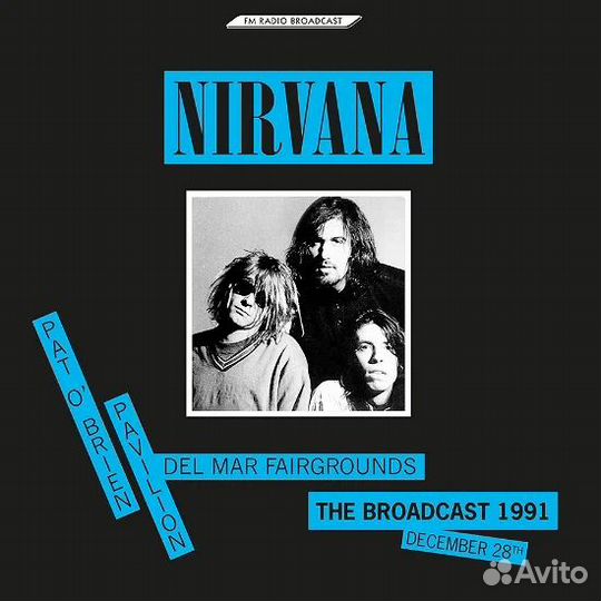 Виниловая пластинка Nirvana - The Broadcast 1991 D