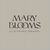 MARY BLOOMS