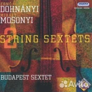 Dohnnyi: String Sextet in B flat major; mosonyi: S