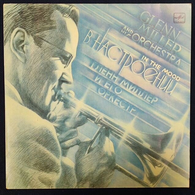 Glenn Miller. In the mood. 1987