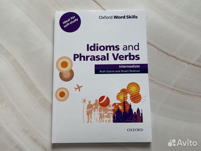 📕idioms and phrasal verbs 📕 Oxford word skills с ответами Идеальное ...