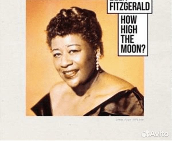 Пластинка Ella Fitzgerald - How High The Moon