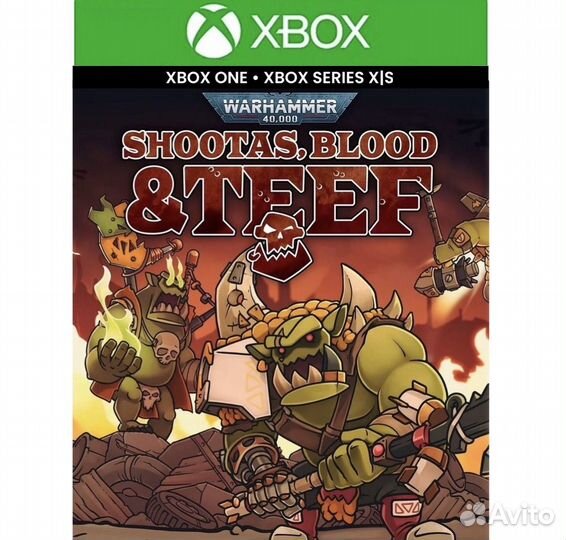 Warhammer 40000 Shootas Blood Teef Xbox (Ключ)
