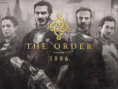 The Order 1886 PS4/PS5 на Русском