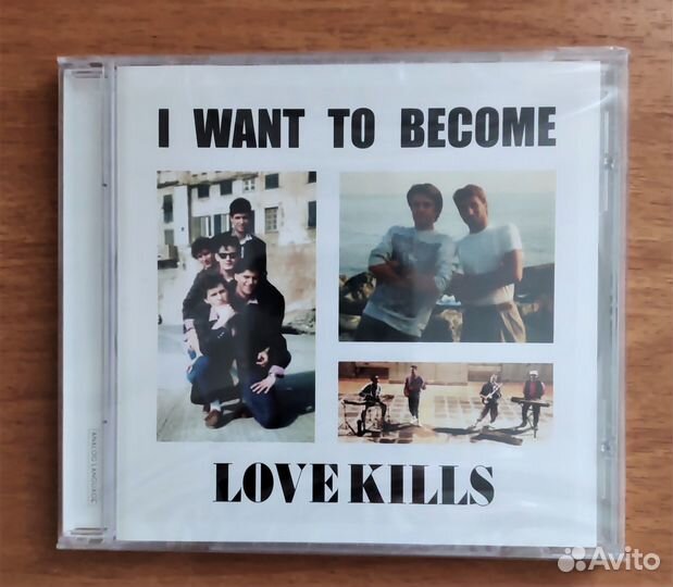 Love Kills – I Want To Become CD (Synth-pop)