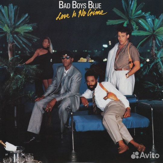 Bad Boys Blue – Love Is No Crime (LP, Album, RE)