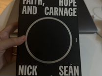 Книга Nick Cave Faith, Hope and Carnage