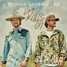 Florida georgia line - Life Rolls On (CD)