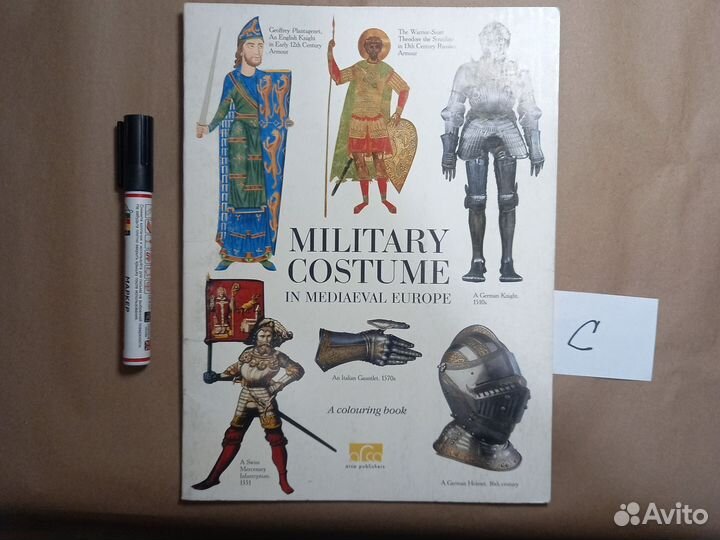 Military Costume in Mediaeval Europe. A Colouring