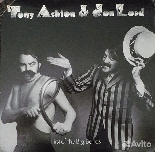 Пластинка Tony Ashton And Jon Lord - First Of The