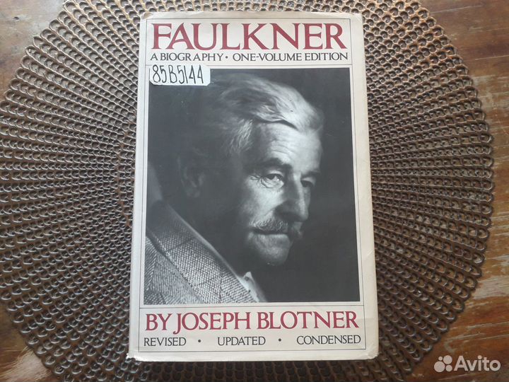 Faulkner A Biography One-Volume Edition