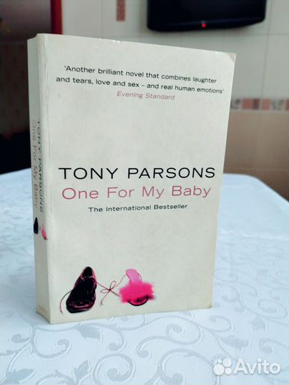 One For My Baby - Tony Parsons книга на английском