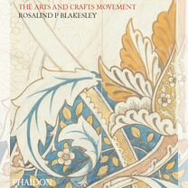 The Arts and Crafts Movement,вильям моррис