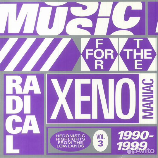 Music For The Radical Xenomaniac Vol. 3 (90-99)