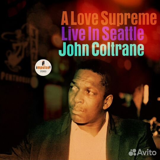 John Coltrane – A Love Supreme Live in Seattle