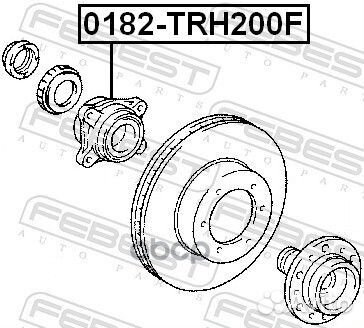 Ступица 0182-TRH200F 0182-TRH200F Febest