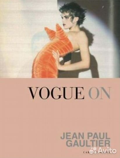 Книга Vogue on Jean Paul Gaultier Легенды моды