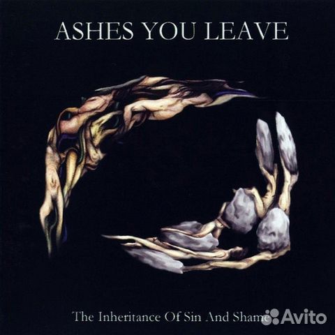 Ashes You Leave / The Inheritance of Sin And Shame