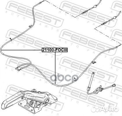Трос ручного тормоза 21100fociii Febest