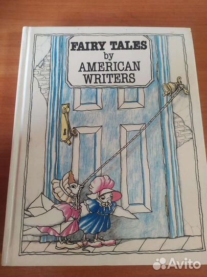 Сборник сказок американских писателей (на англ яз)